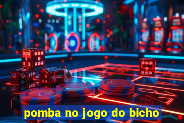 pomba no jogo do bicho